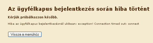 megfelelő böngészőt használja. Abban az esetben, ha az Ügyfélkapun az alábbi üzenet jelenik meg miszerint Ügyfélkapu oldali hiba történt az nem a portál hatásköre.