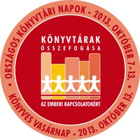 Könyvtárak az emberi kapcsolatokért Október 9. (szerda), 10. (csütörtök), 11. (péntek), 12.