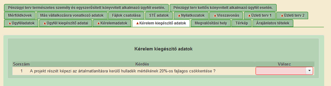 Mezőgazdasági és Vidékfejlesztési Hivatal 34 Kérelem kiegészítő adatok Ebben az adatblokkban a kérelemre vonatkozó felhívás specifikus adatokat tudja megadni.