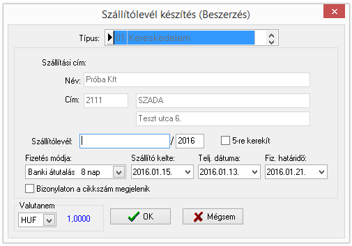 8. OK gombbal rögzíthetjük a tételt, ha szükséges Új tétel gombbal folytatjuk a tételek felvitelét 9. Rögzít gombbal rögzíthetjük a számlát 10.