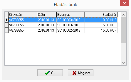 Cikk választás gomb Az összes termék megjelenik, a Kiválaszt gombbal választhatjuk ki a megfelelőt. Használható az Új felvitel, Módosítás, Törlés funkció.
