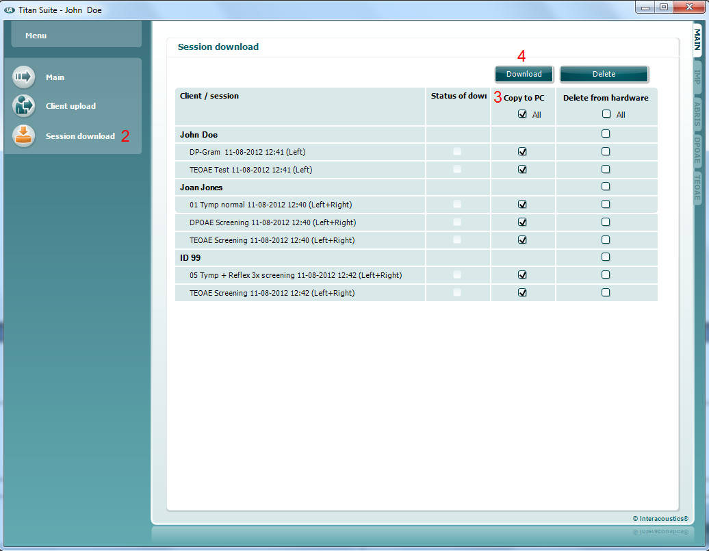Titan használati útmutató HU Page 57 A Session download (Munkamenet letöltése) gombbal letöltheti a mentett páciensadatokat az OtoAccess vagy Noah 4 adatbázisba.