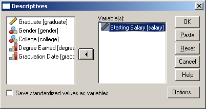 18. ábra Az előugró Descriptives ablakban válasszuk ki, majd a nyíl segítségével vigyük át a Starting Salary (salary), azaz kezdő fizetés tételt a jobboldalra, a Variable(s) felirat alá.