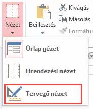 Űrlap módosítása Az űrlapon található beviteli mezők és más elemek elhelyezkedésének és formátumának módosításához nyissuk meg az űrlapot Tervező nézetben.