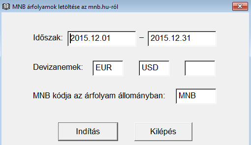 MNB-árfolyam automatikus letöltése A programban lehetőség van, hogy megadott időszakra és pénznemekre az MNB árfolyamokat automatikusan rögzítsük. Egyszerre max. 3 pénznem tölthető le.