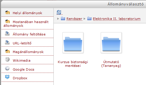 Új tananyag hozzáadása II. A helyi állományok segítségével a kurzushoz tartozó állományokat találhatjuk. A legutóbb használt fájlokat jeleníti meg. Egy weboldalról tölthetünk le képet vagy állományt.