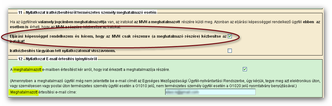 A 11-12 és 14. pontok értelemszerűen töltendők. A 11. blokk a meghatalmazó iratkézbesítési nyilatkozata.