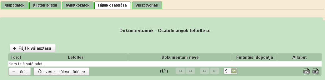 Fájlok csatolása A kérelemhez minden esetben csatolni kell tenyésztőszervezeti igazolást, illetve csatolni lehet a pontozáshoz szükséges dokumentumok másolatait.