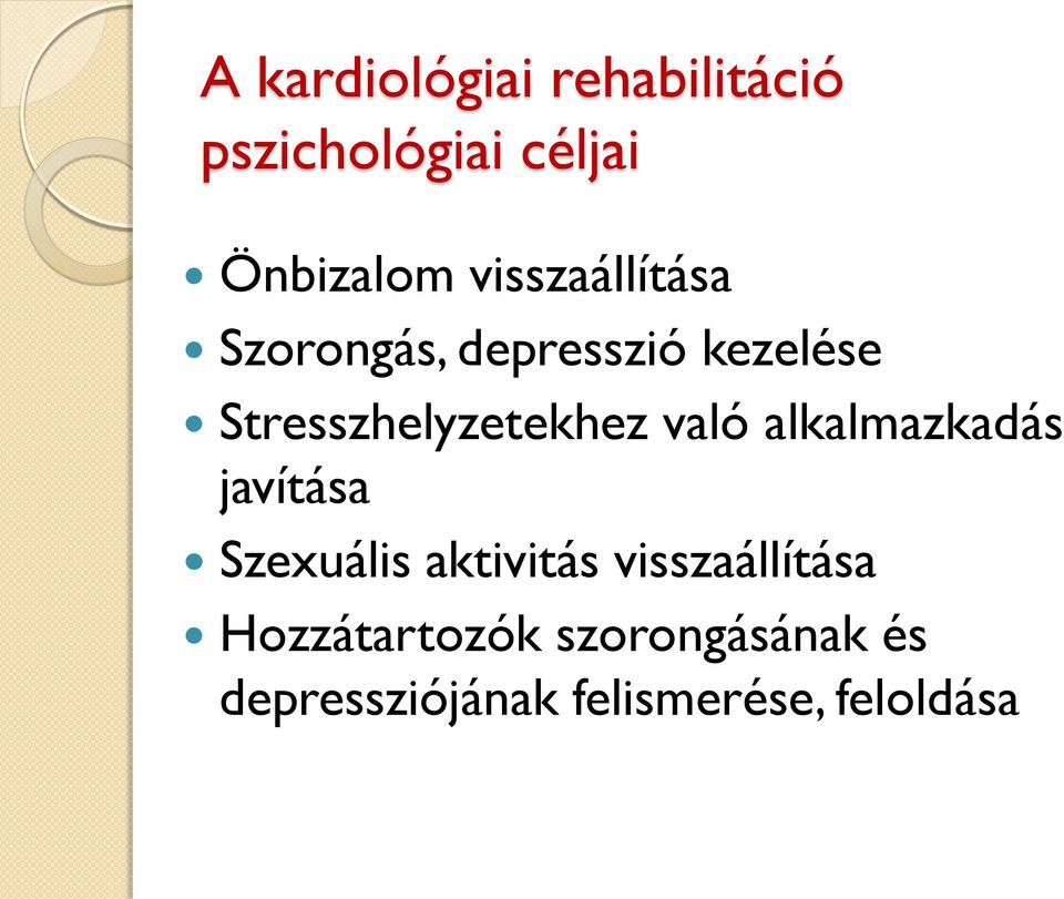 Stresszhelyzetekhez való alkalmazkadás javítása Szexuális