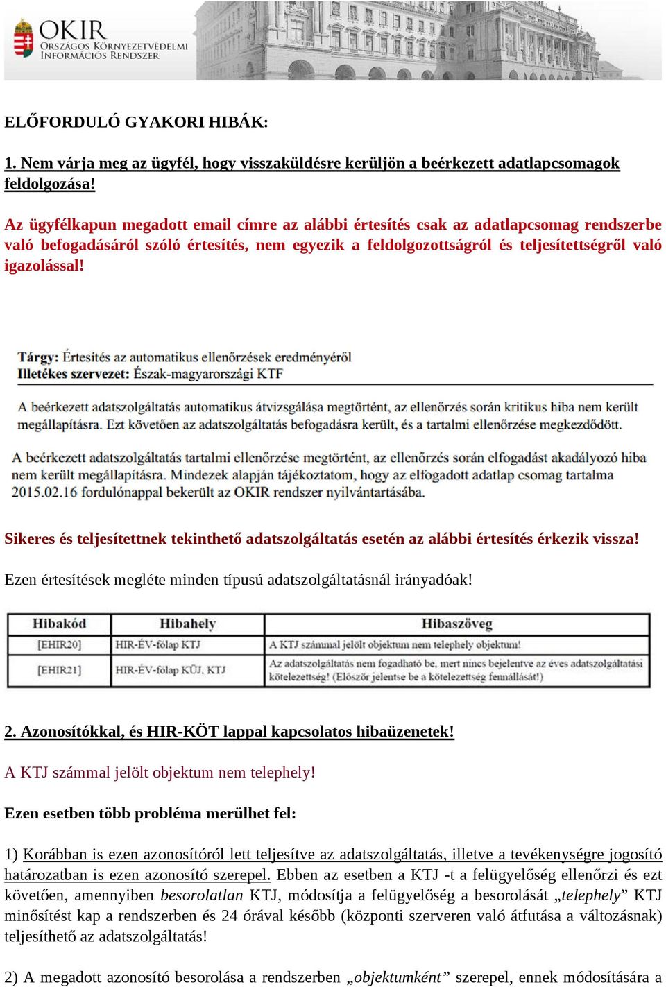 OKIR Országos Környezetvédelmi Információs Rendszer. EHIR modul  /Hulladékgazdálkodási osztály/ Készítette: Korózs Zsuzsa ügyintéző - PDF  Ingyenes letöltés