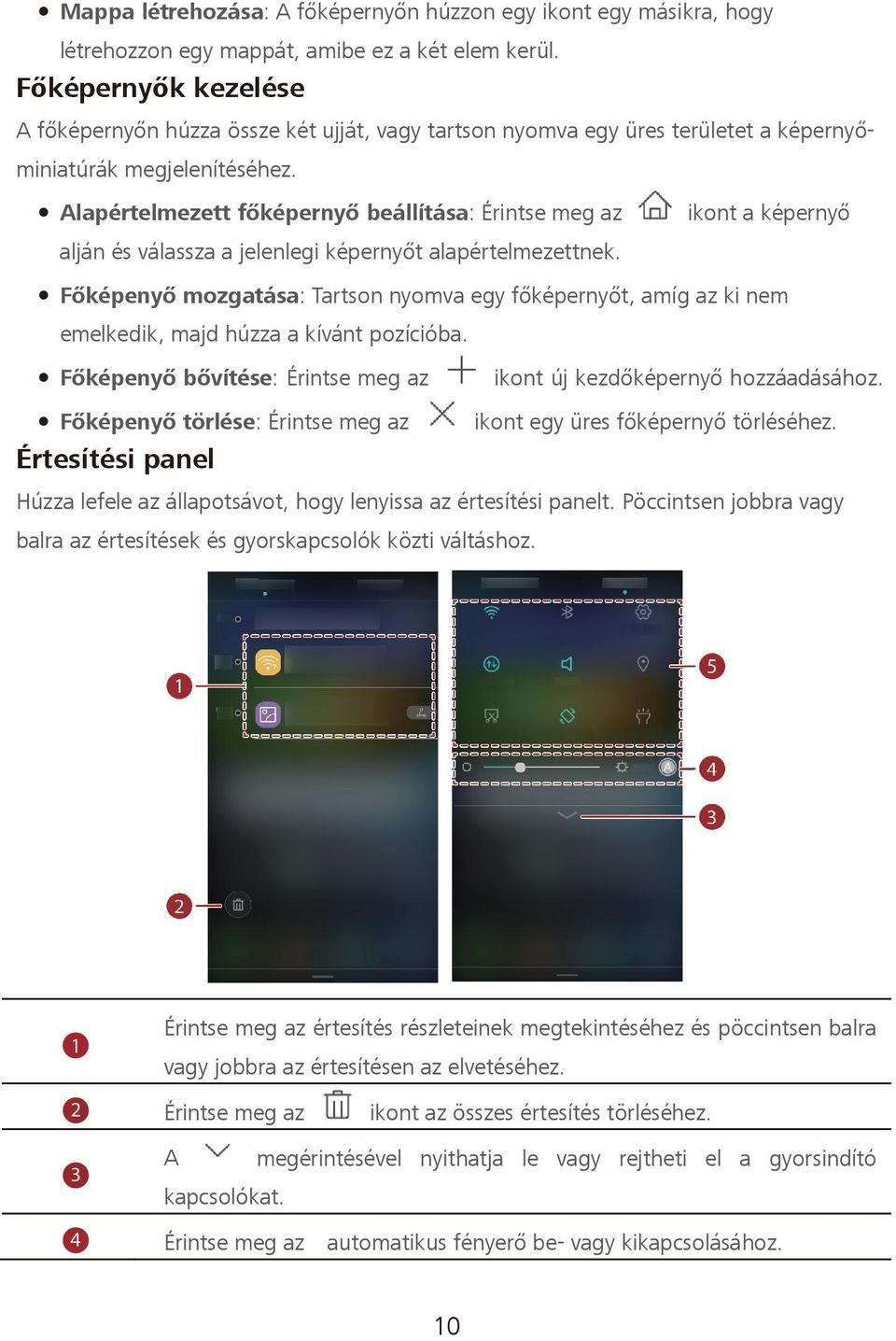 Alapértelmezett főképernyő beállítása: Érintse meg az ikont a képernyő alján és válassza a jelenlegi képernyőt alapértelmezettnek.