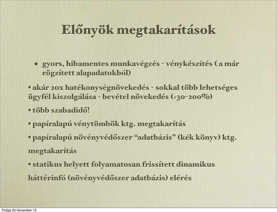 papíralapú vénytömbök ktg. megtakarítás papíralapú növényvédőszer adatbázis (kék könyv) ktg.