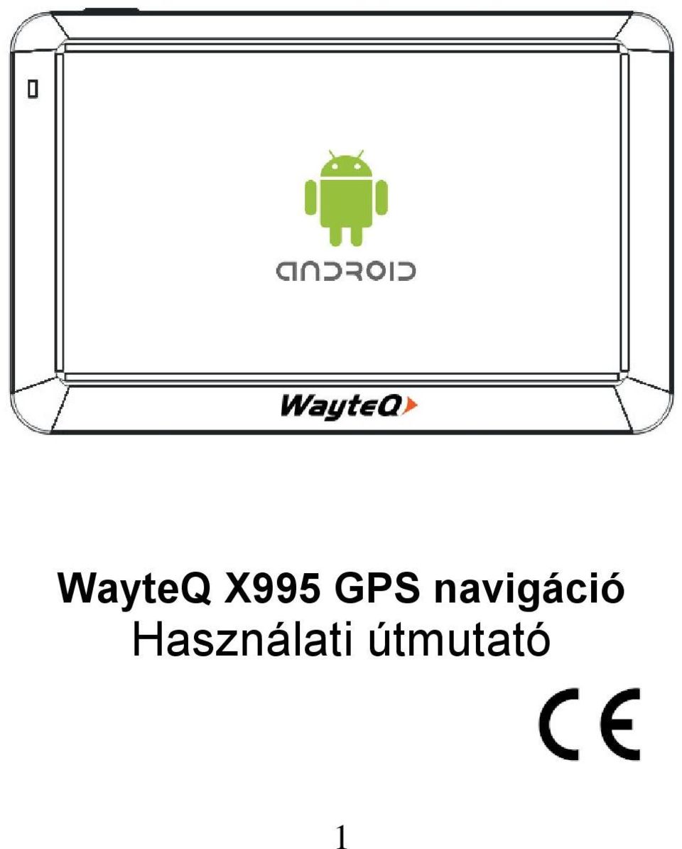 WayteQ X995 GPS navigáció Használati útmutató - PDF Ingyenes letöltés