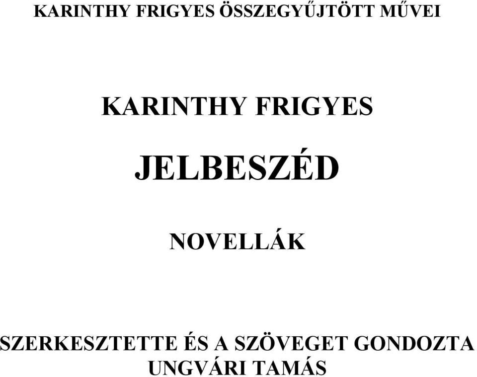 JELBESZÉD NOVELLÁK