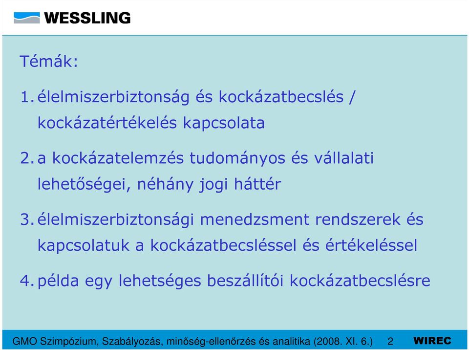 élelmiszerbiztonsági menedzsment rendszerek és kapcsolatuk a kockázatbecsléssel és értékeléssel