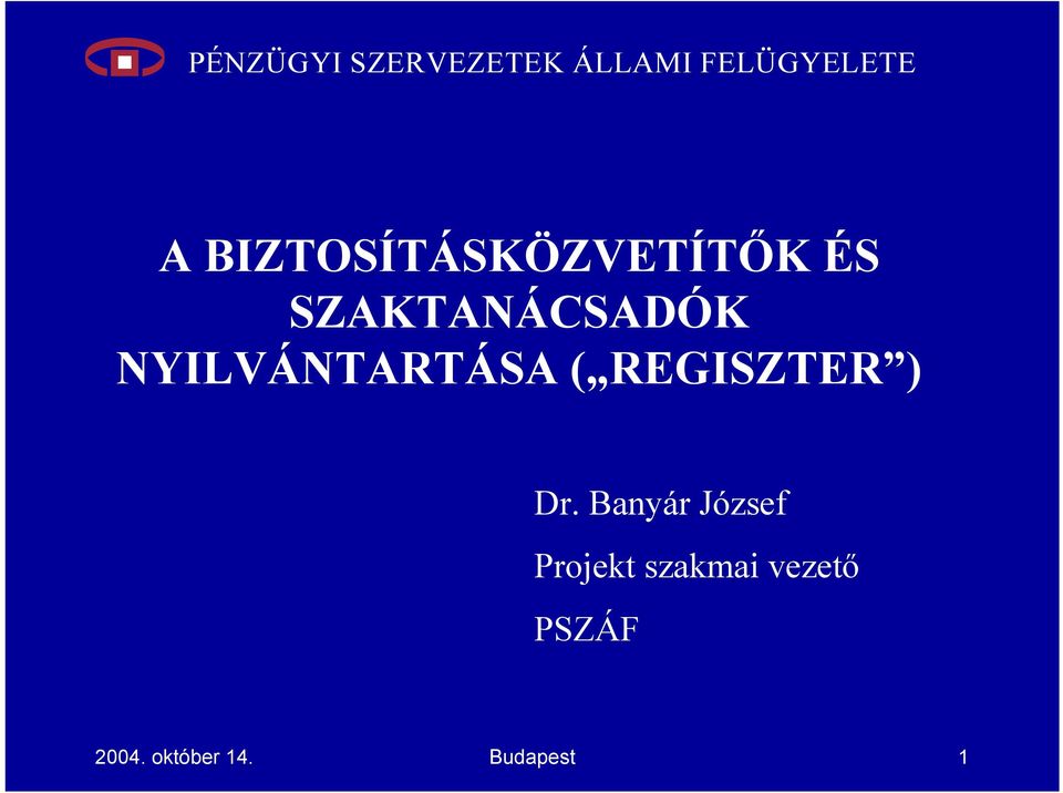 REGISZTER ) Dr.