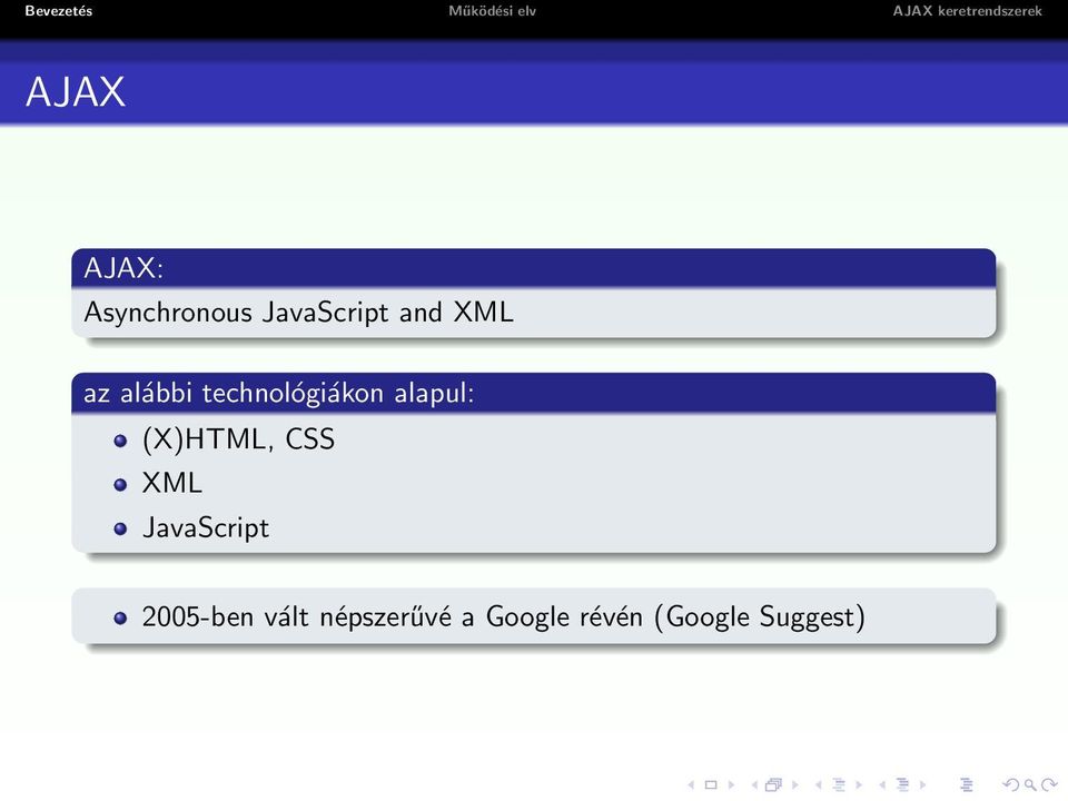 (X)HTML, CSS XML JavaScript 2005-ben