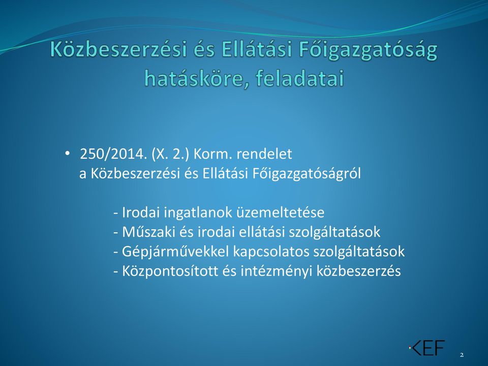 Irodai ingatlanok üzemeltetése - Műszaki és irodai ellátási