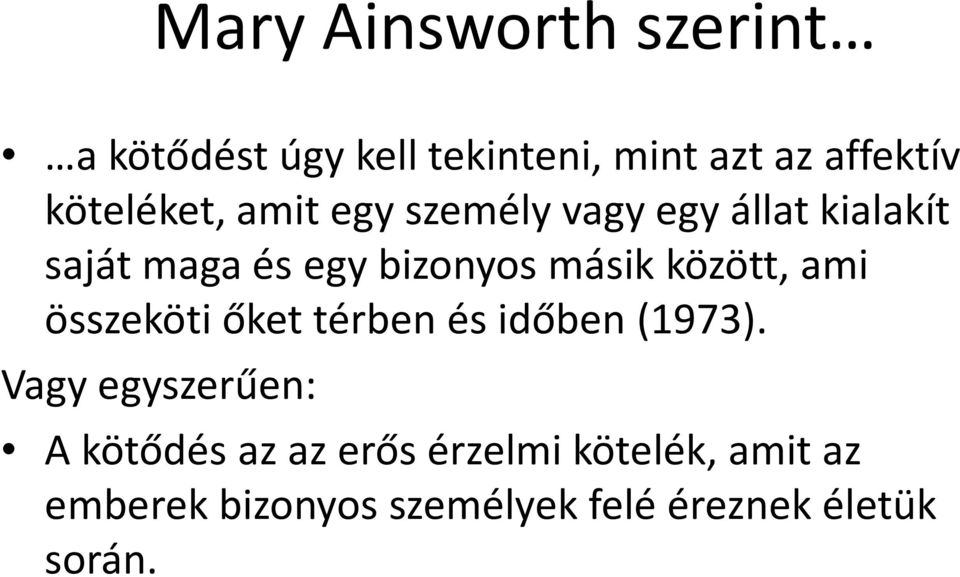 másik között, ami összeköti őket térben és időben (1973).