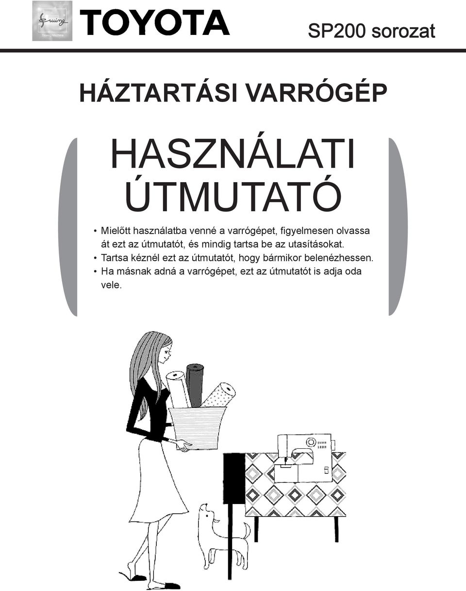 HÁZTARTÁSI VARRÓGÉP HASZNÁLATI ÚTMUTATÓ - PDF Ingyenes letöltés