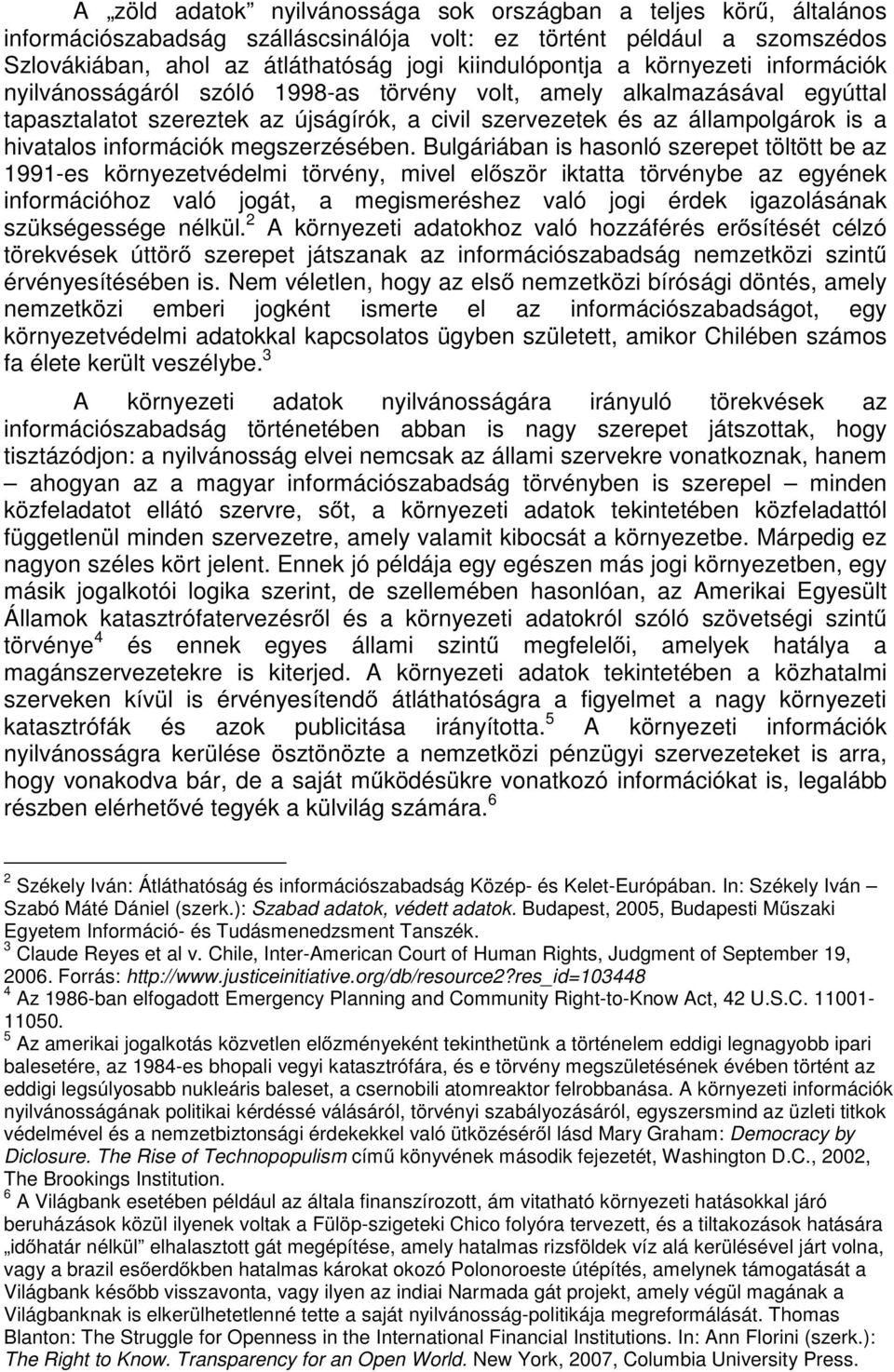 információk megszerzésében.