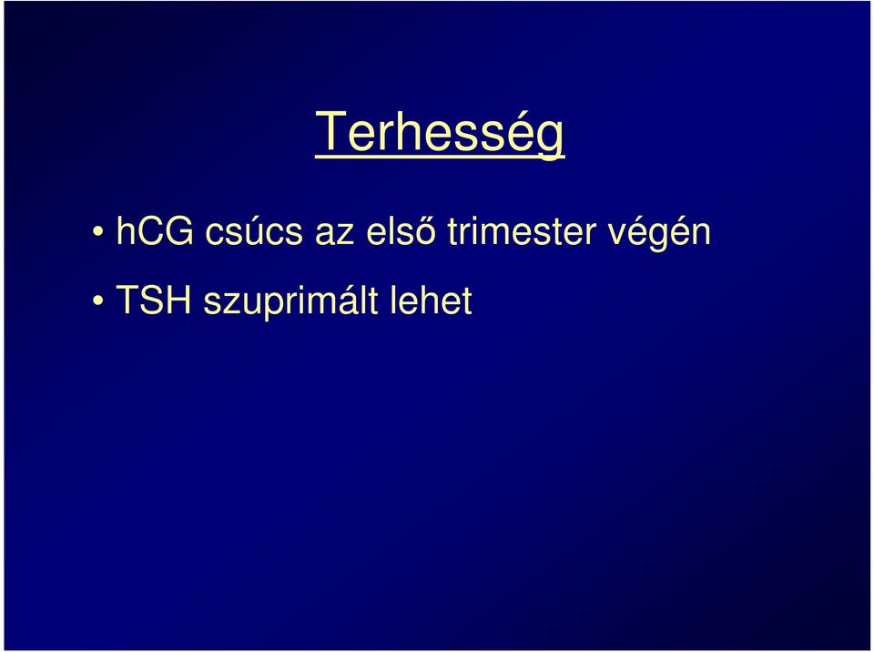 trimester végén