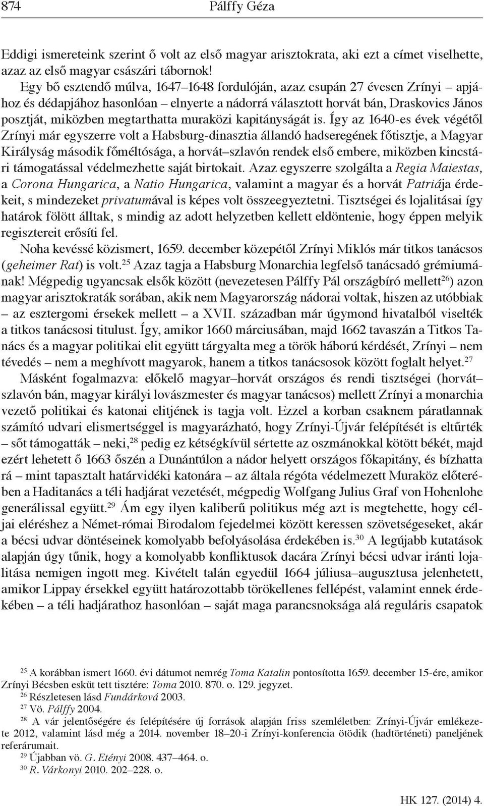 muraközi kapitányságát is.