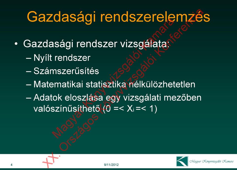 Matematikai statisztika nélkülözhetetlen Adatok