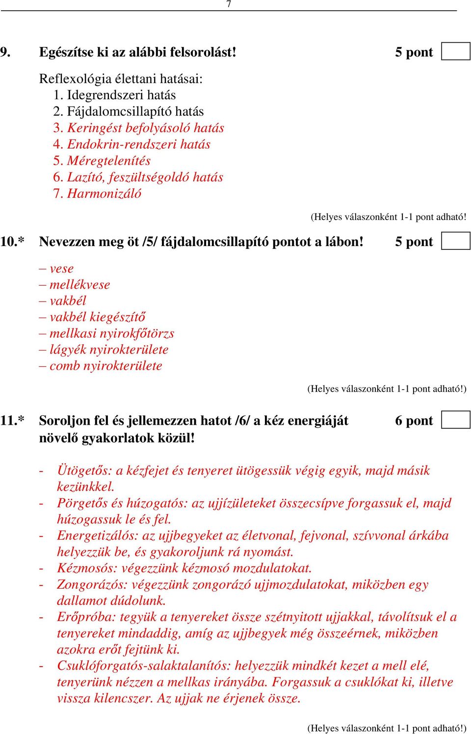 5 pont vese mellékvese vakbél vakbél kiegészít mellkasi nyirokf törzs lágyék nyirokterülete comb nyirokterülete 11.