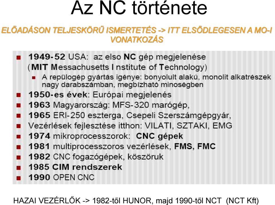 MO-I VONATKOZÁS HAZAI VEZÉRLŐK ->