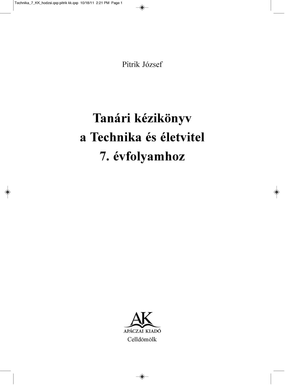 József Tanári kézikönyv a Technika