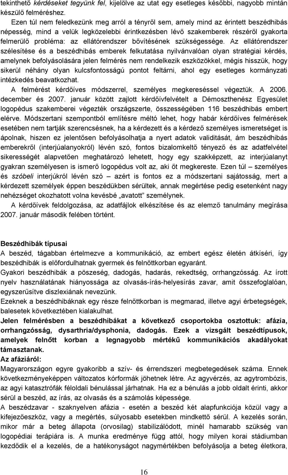 ellátórendszer bővítésének szükségessége.
