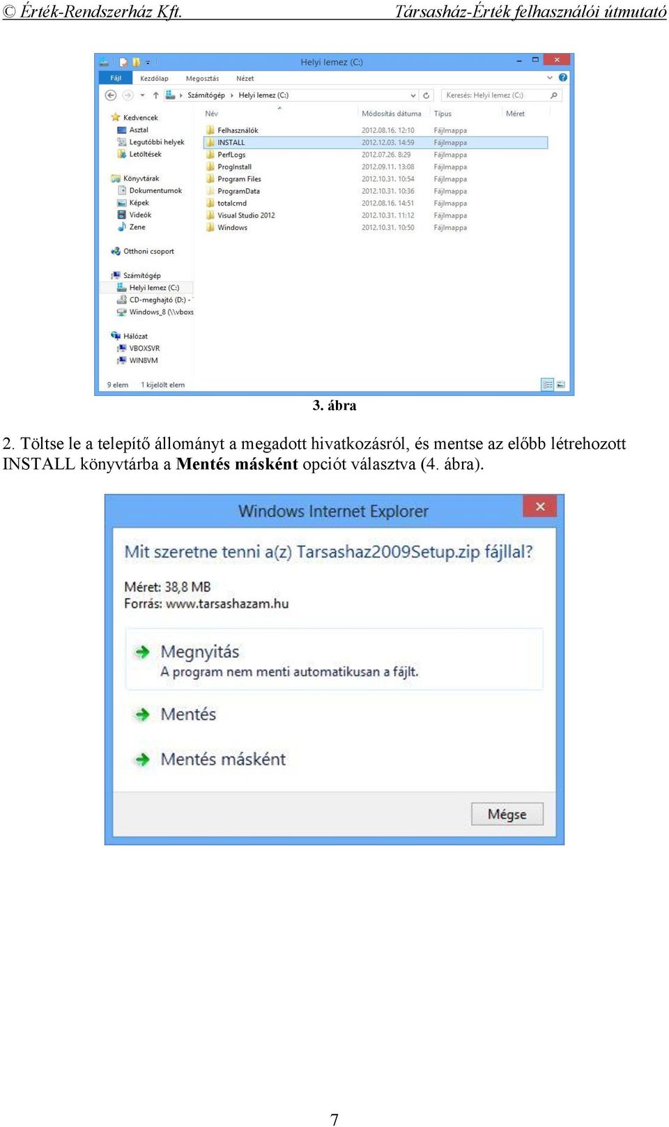 megadott hivatkozásról, és mentse az