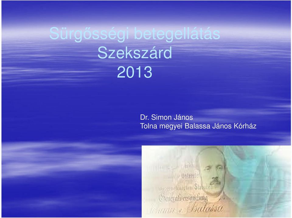 Szekszárd 2013 Dr.