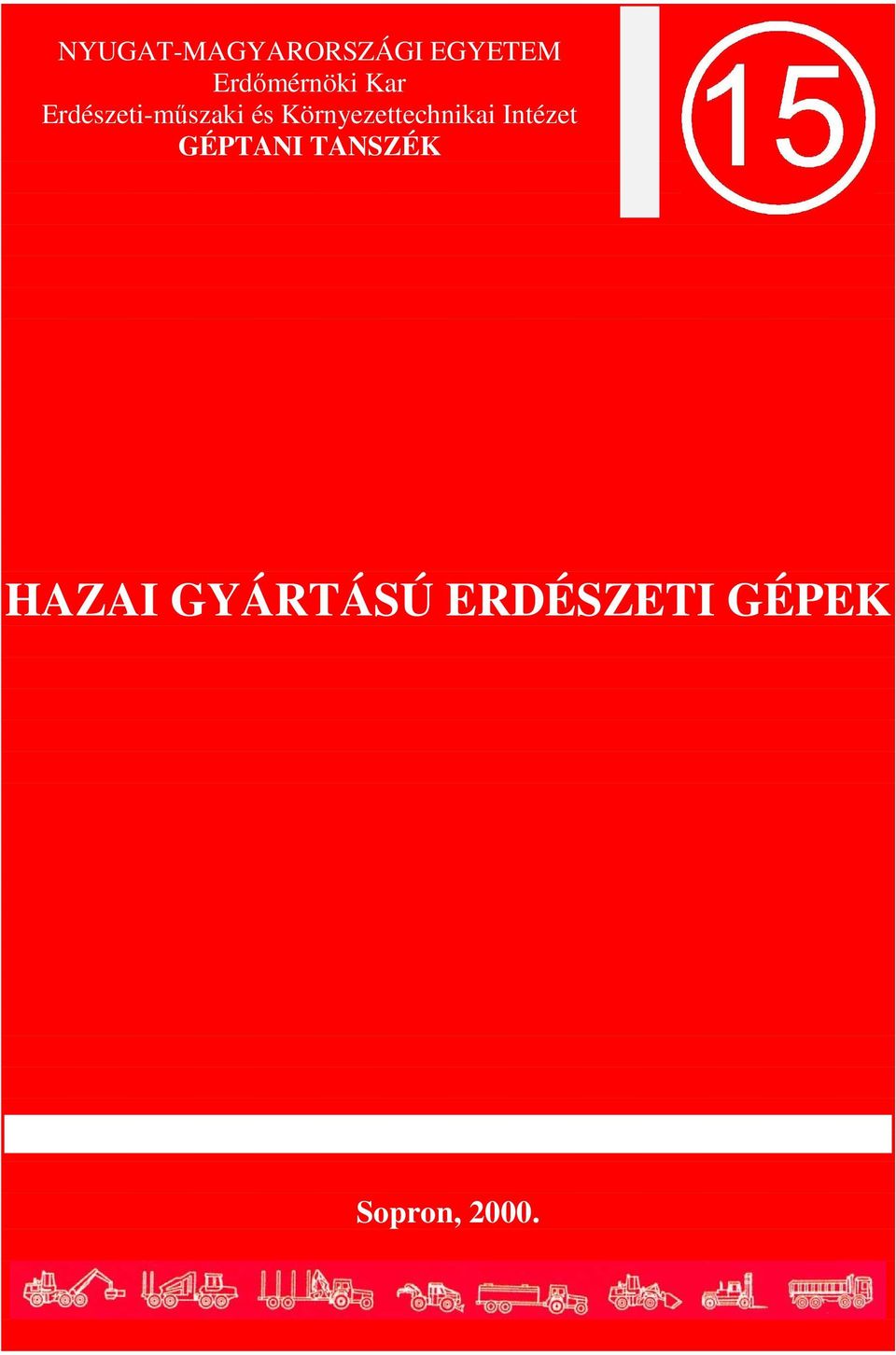 Környezettechnikai Intézet GÉPTANI