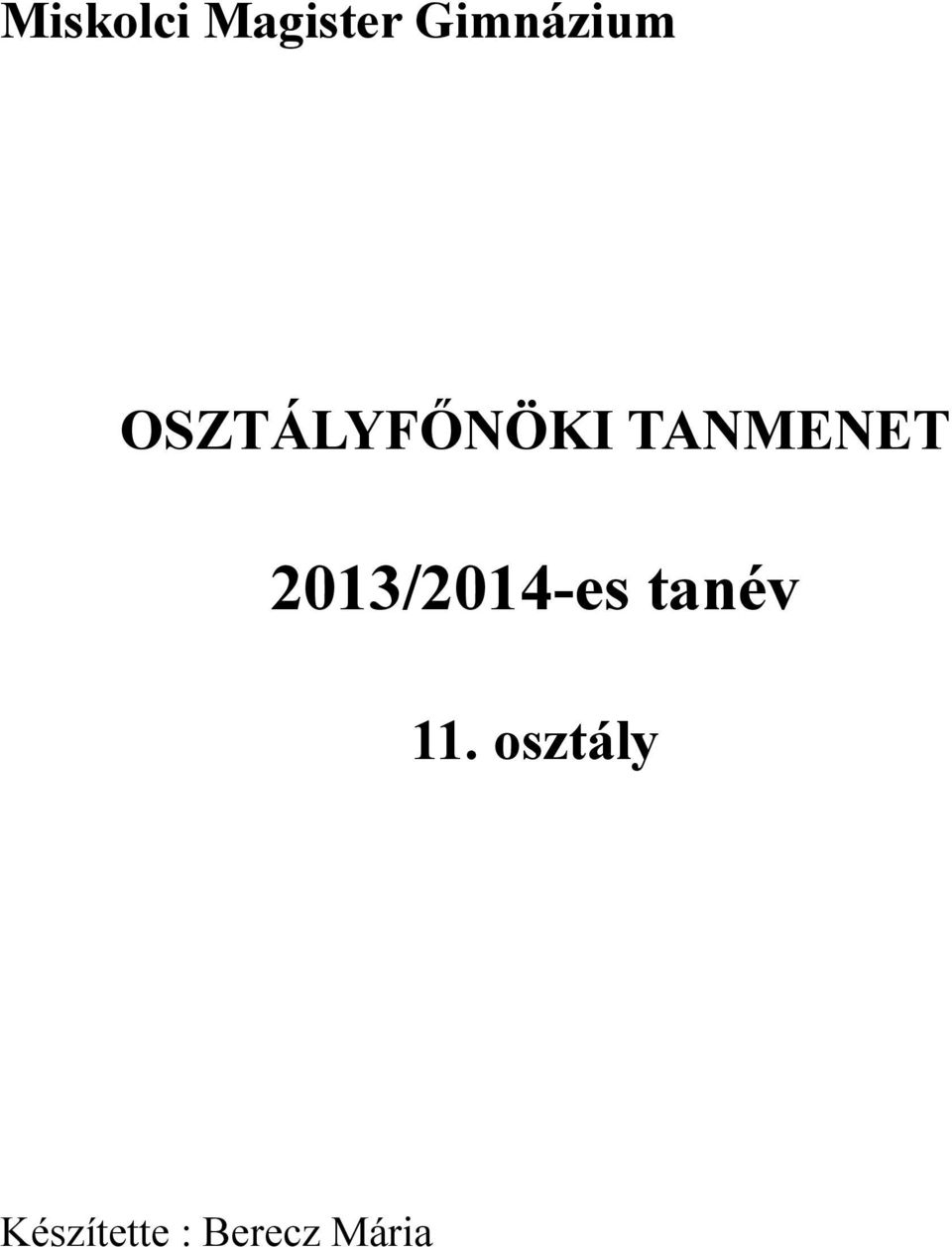 TANMENET 2013/2014-es