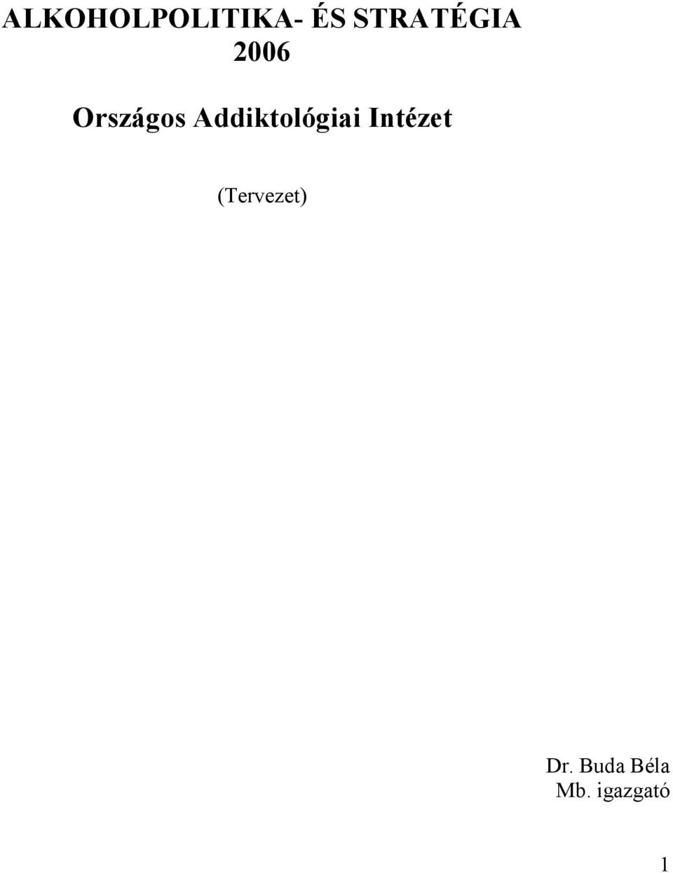Addiktológiai Intézet