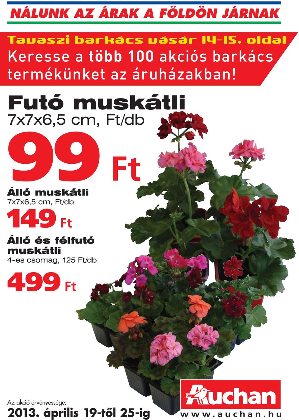 áruházakban!