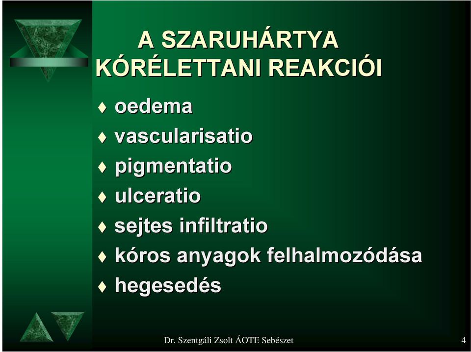 sejtes infiltratio kóros anyagok