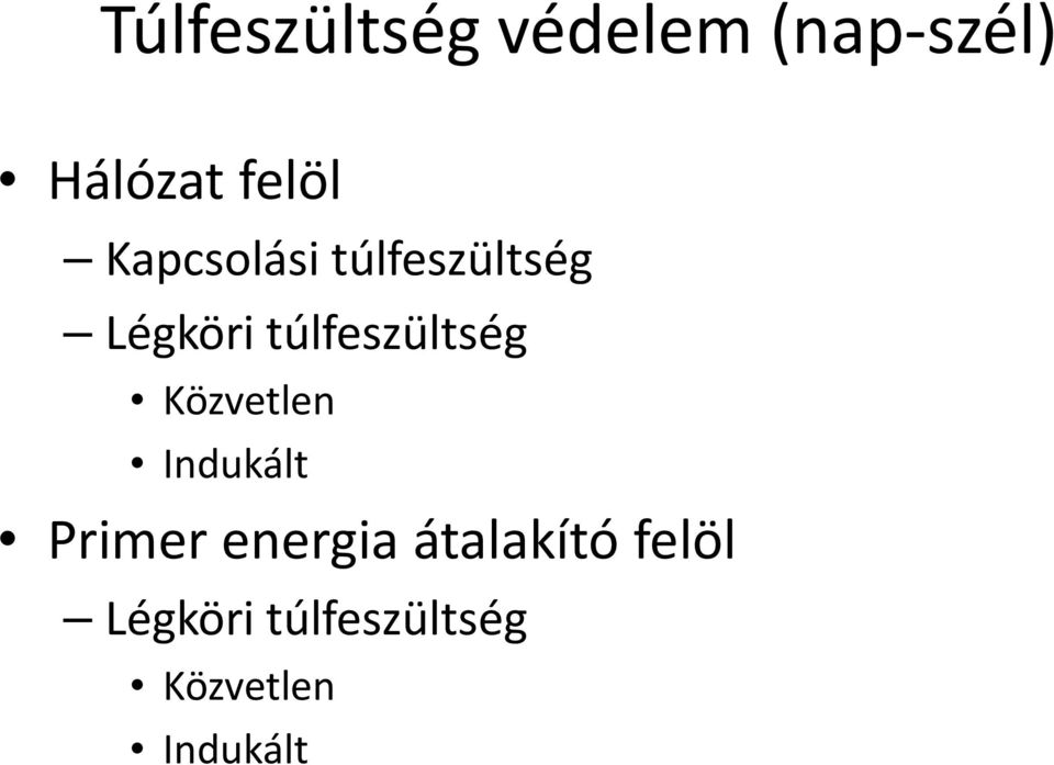 Közvetlen Indukált Pi Primer energia átalakító