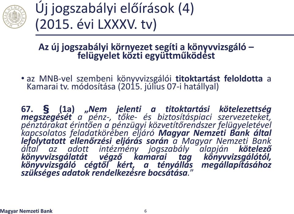 július 07-i hatállyal) 67.