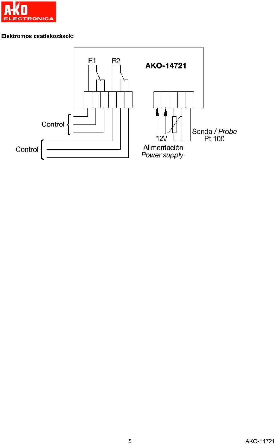 AKO ELECTRONICA AKO ELEKTRONIKUS TERMOSZTÁTHOZ 1 PT-100 ÉRZÉKELŐ ÉS 2 RELÉ  C HASZNÁLATI UTASÍTÁS - PDF Ingyenes letöltés