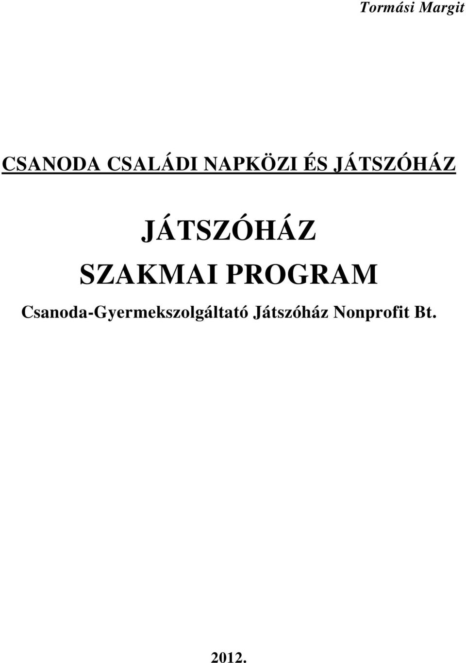 SZAKMAI PROGRAM