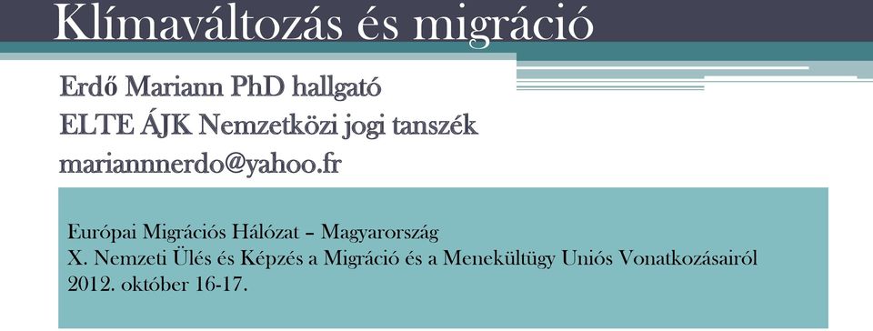 fr Európai Migrációs Hálózat Magyarország X.