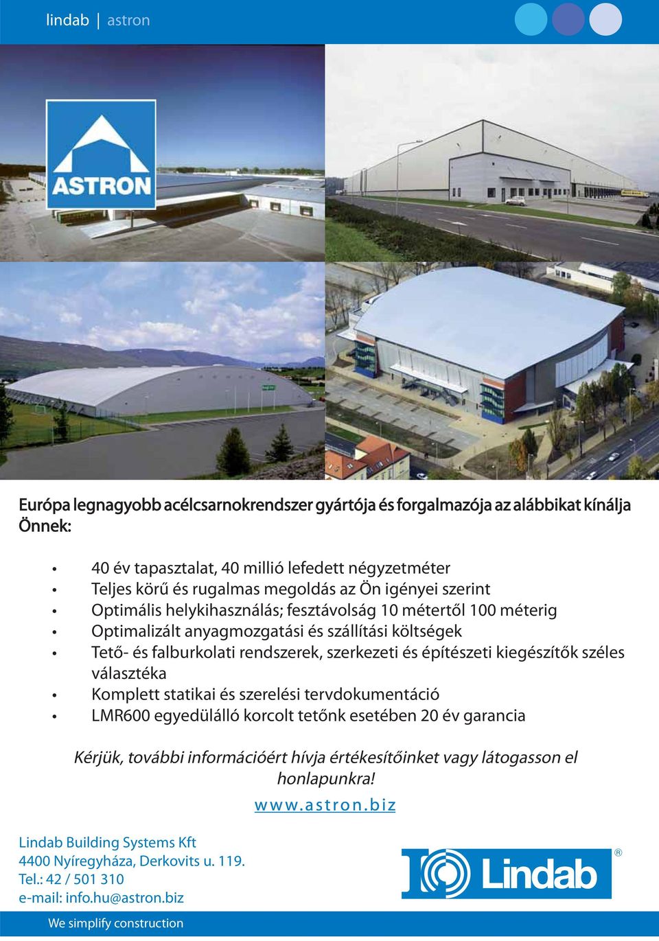 forgalmazója az alábbikat kínálja