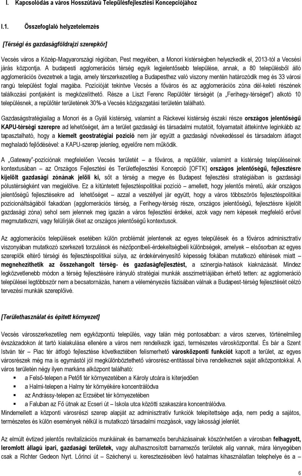 központja.