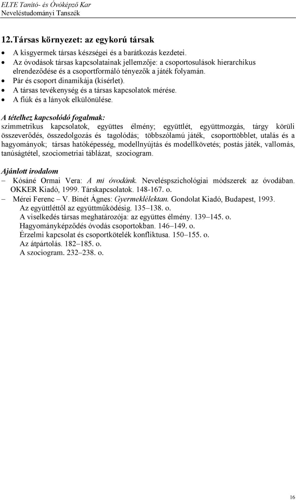 PSZICHOLÓGIA SZIGORLAT (információk, tételsor, szakirodalom) - PDF Free  Download