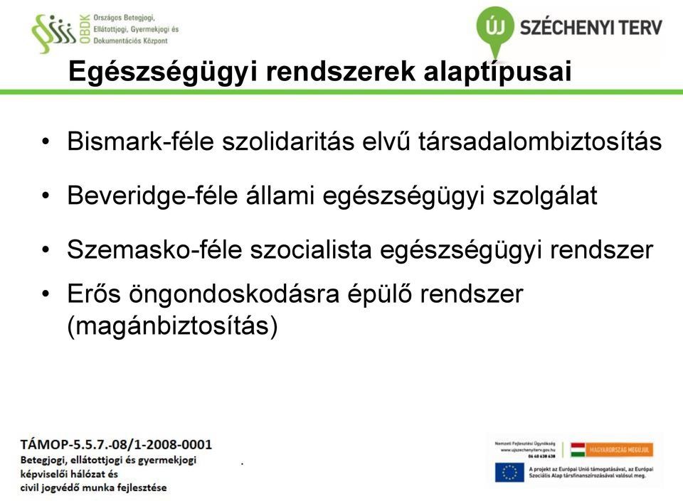 állami egészségügyi szolgálat Szemasko-féle szocialista