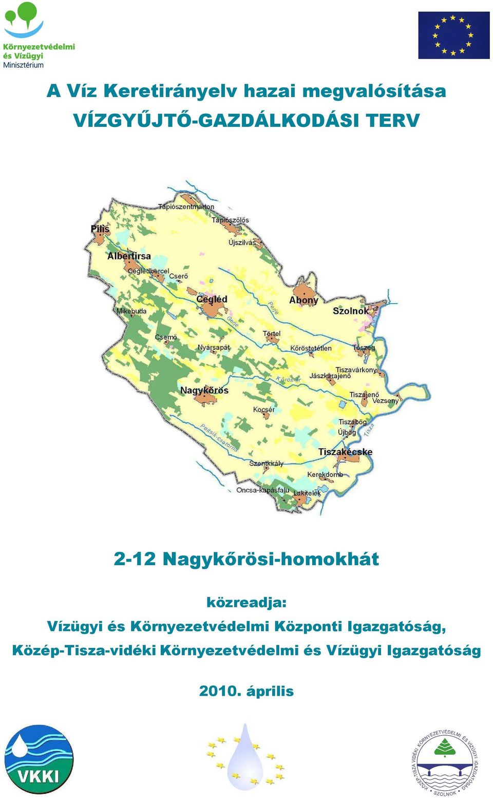 Környezetvédelmi Központi Igazgatóság,