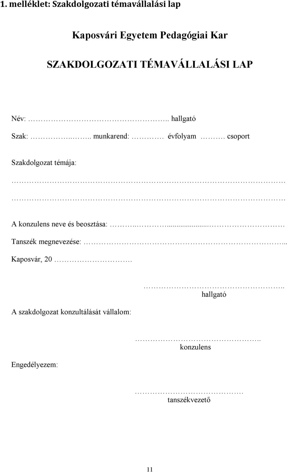 Kaposvári Egyetem Pedagógiai Kar. Szakdolgozati szabályzat - PDF Free  Download